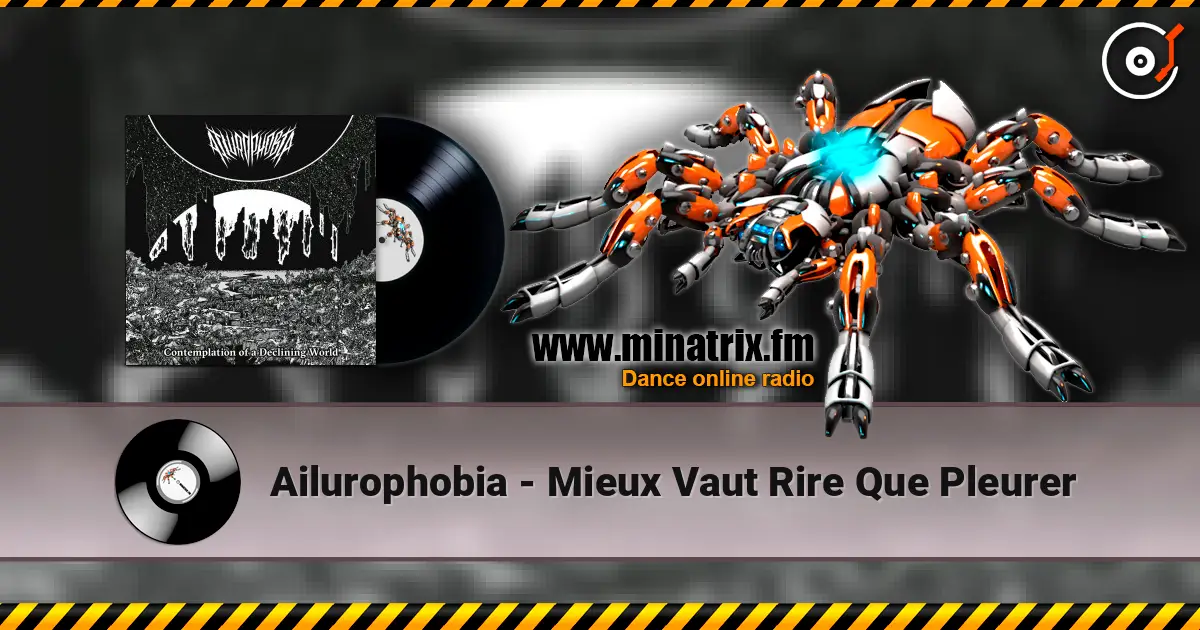 Ailurophobia - Mieux Vaut Rire Que Pleurer 高品质在线收听 | Minatrix.FM
