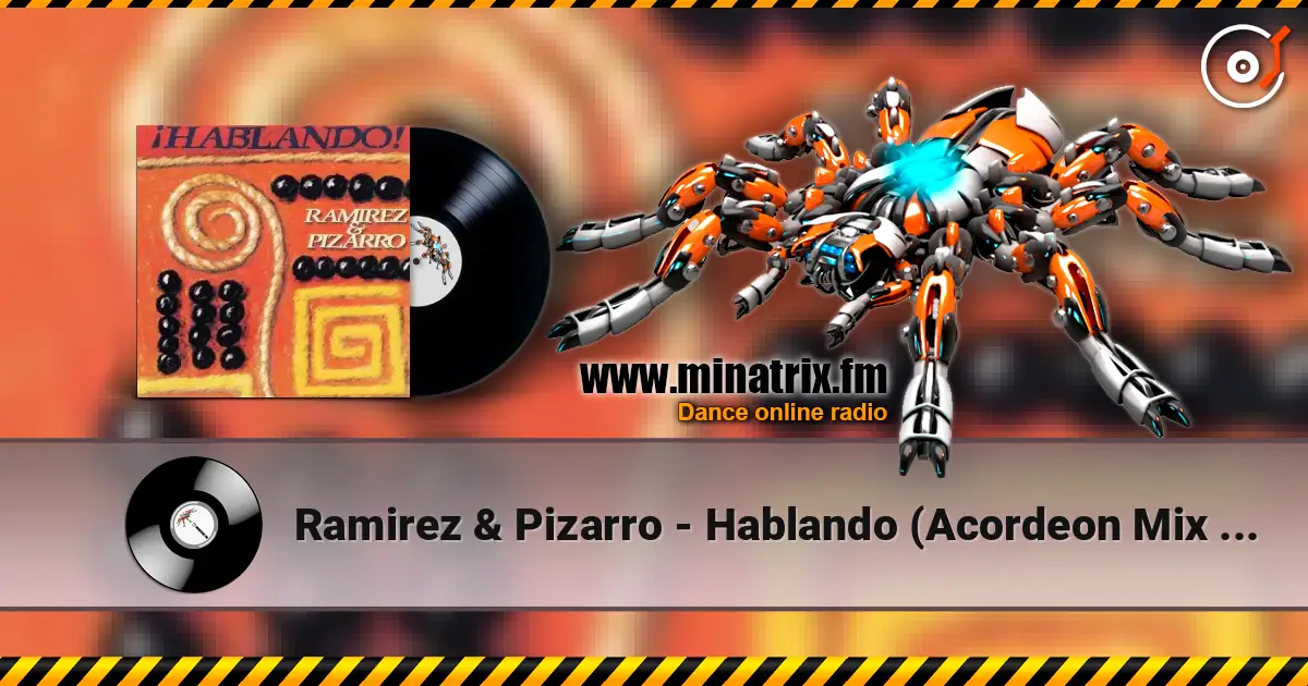 Ramirez & Pizarro - Hablando (Acordeon Mix Edit) 高品质在线收听 | Minatrix.FM