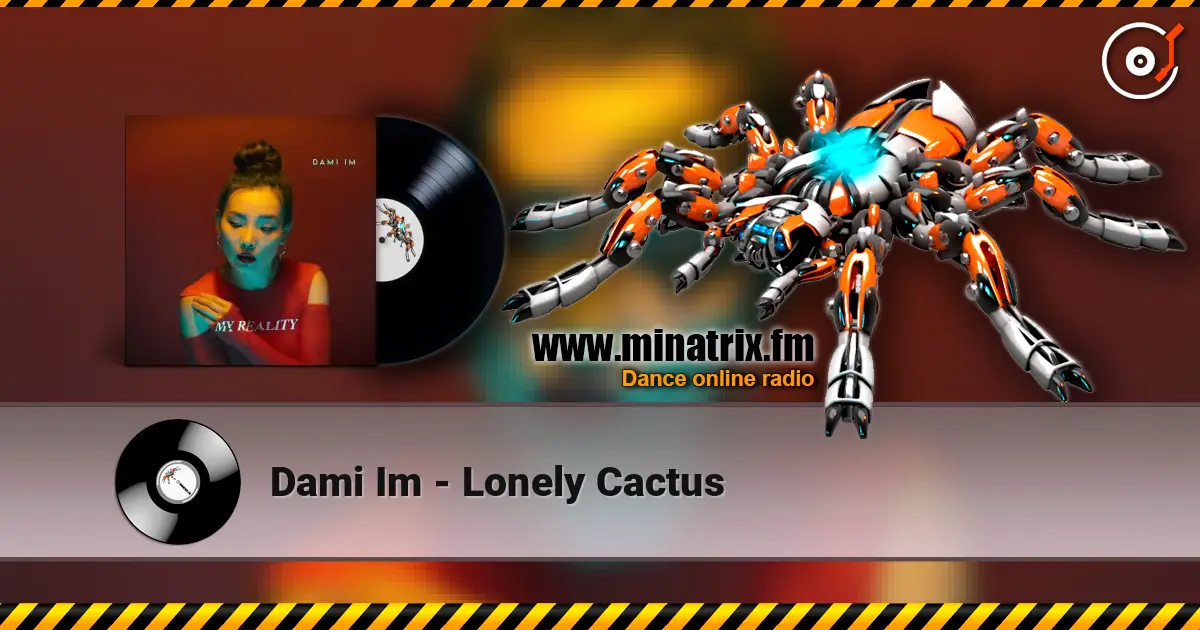 Dami Im - Lonely Cactus 高品质在线收听 | Minatrix.FM