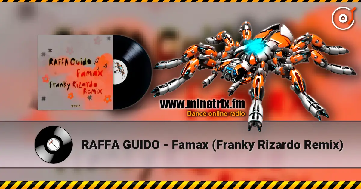RAFFA GUIDO - Famax (Franky Rizardo Remix) 高品质在线收听 | Minatrix.FM