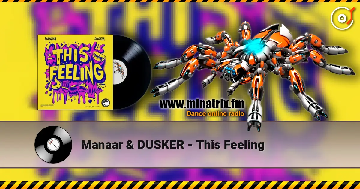 Manaar & DUSKER - This Feeling 高品质在线收听 | Minatrix.FM