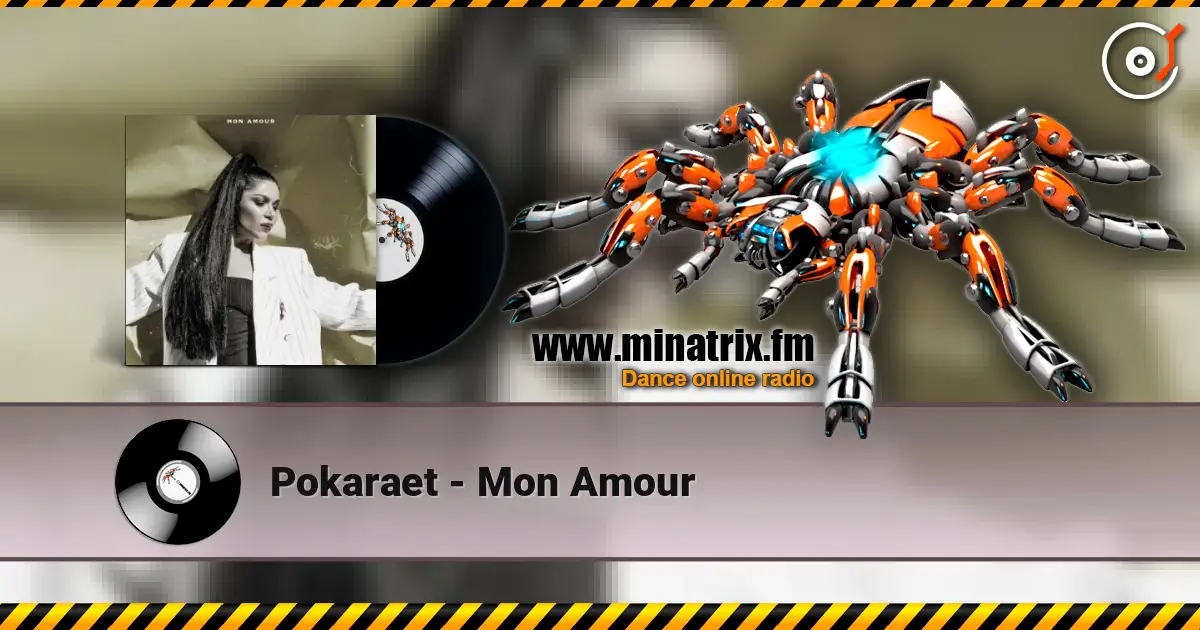 Pokaraet - Mon Amour 高品质在线收听 | Minatrix.FM