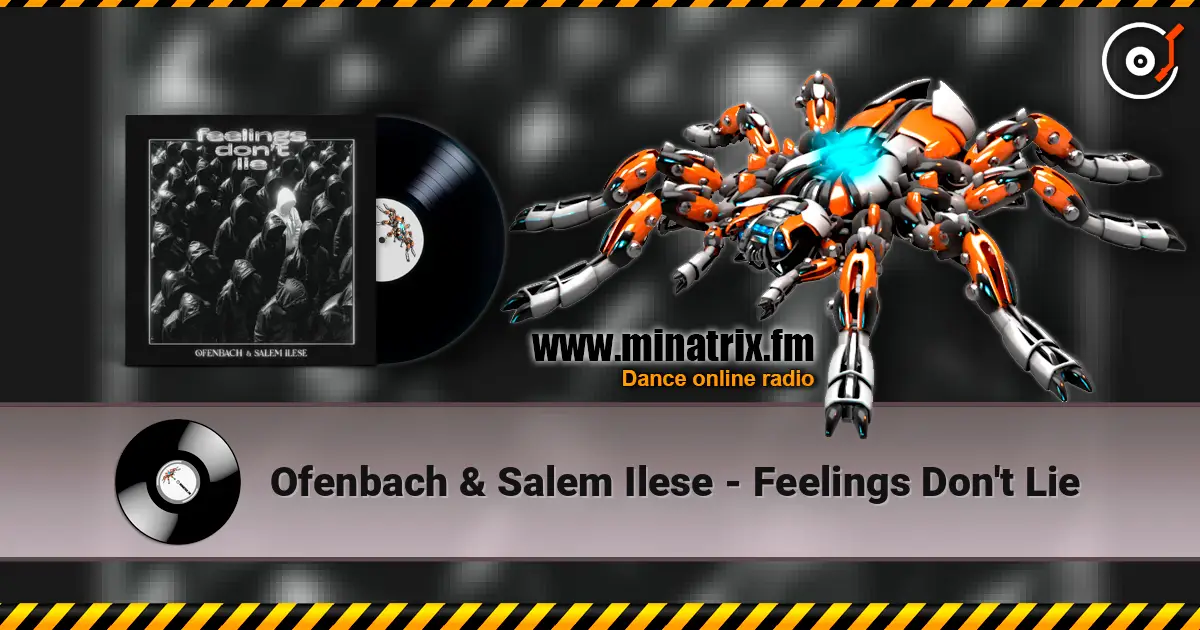 Ofenbach & Salem Ilese - Feelings Don't Lie 高品质在线收听 | Minatrix.FM
