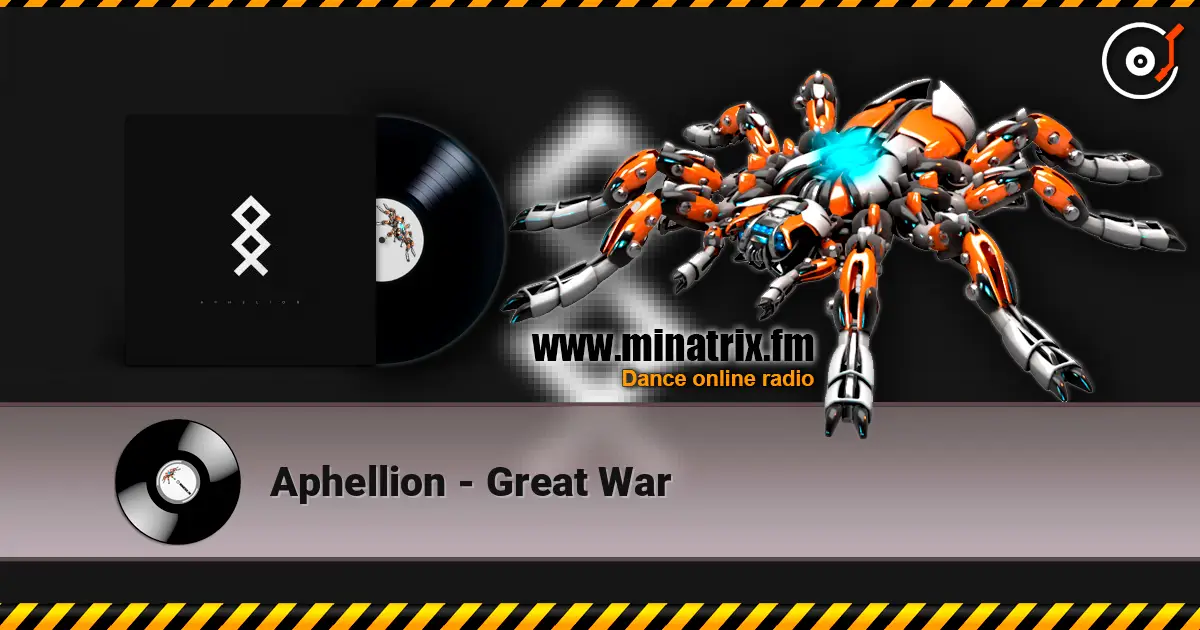 Aphellion - Great War 高品质在线收听 | Minatrix.FM