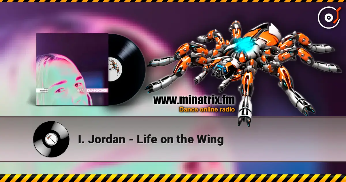 I. Jordan - Life on the Wing 高品质在线收听 | Minatrix.FM