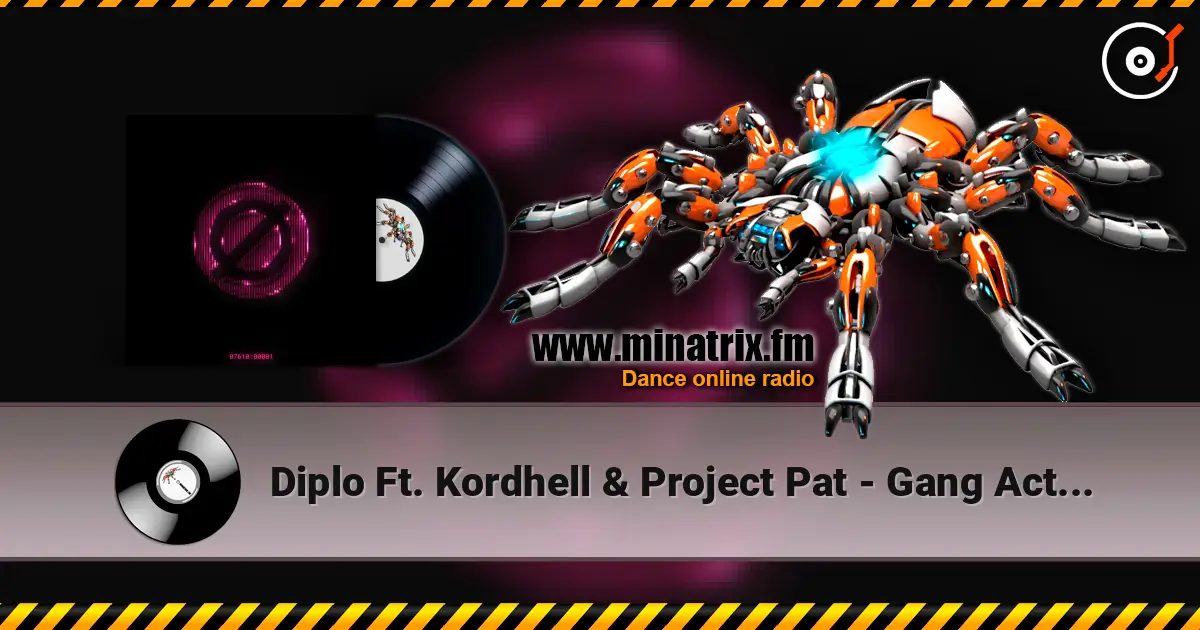 Diplo Ft. Kordhell & Project Pat - Gang Activity listen online in high quality | Minatrix.FM