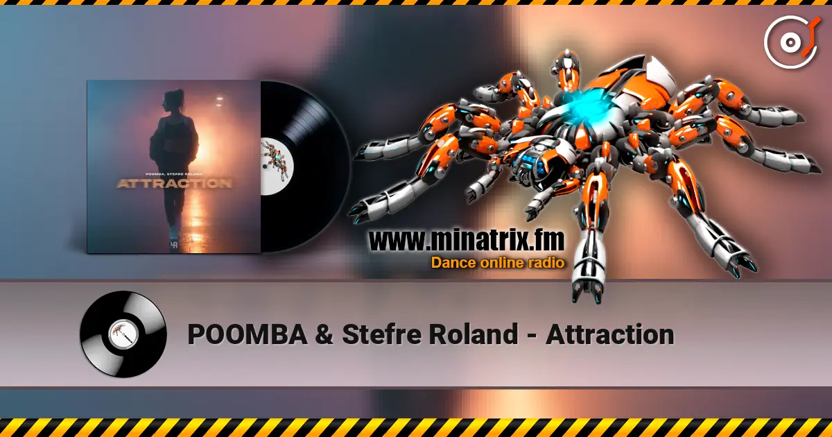 POOMBA & Stefre Roland - Attraction 高品质在线收听 | Minatrix.FM