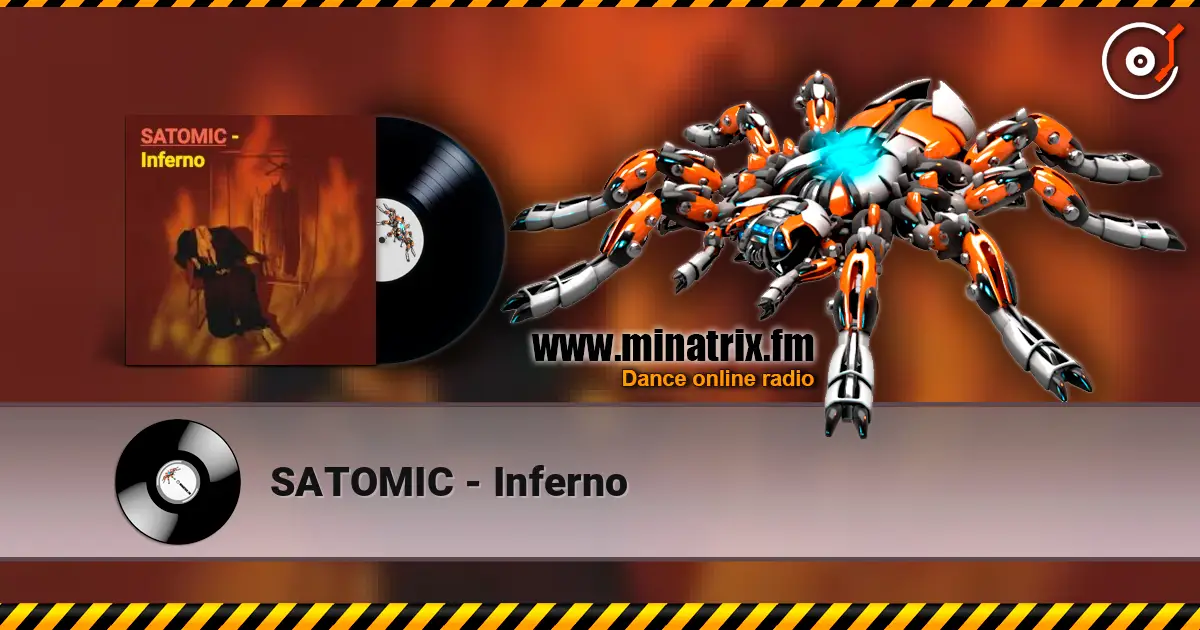 SATOMIC - Inferno 高品质在线收听 | Minatrix.FM