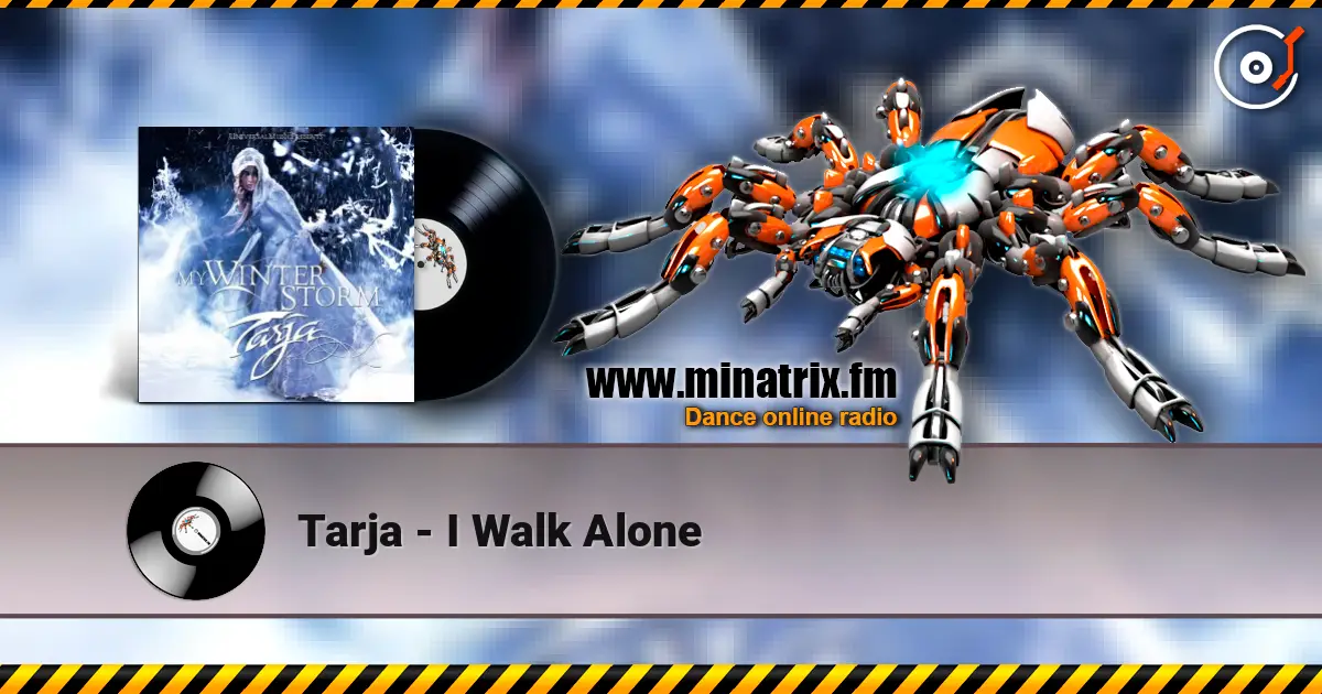 Tarja - I Walk Alone 高品质在线收听 | Minatrix.FM