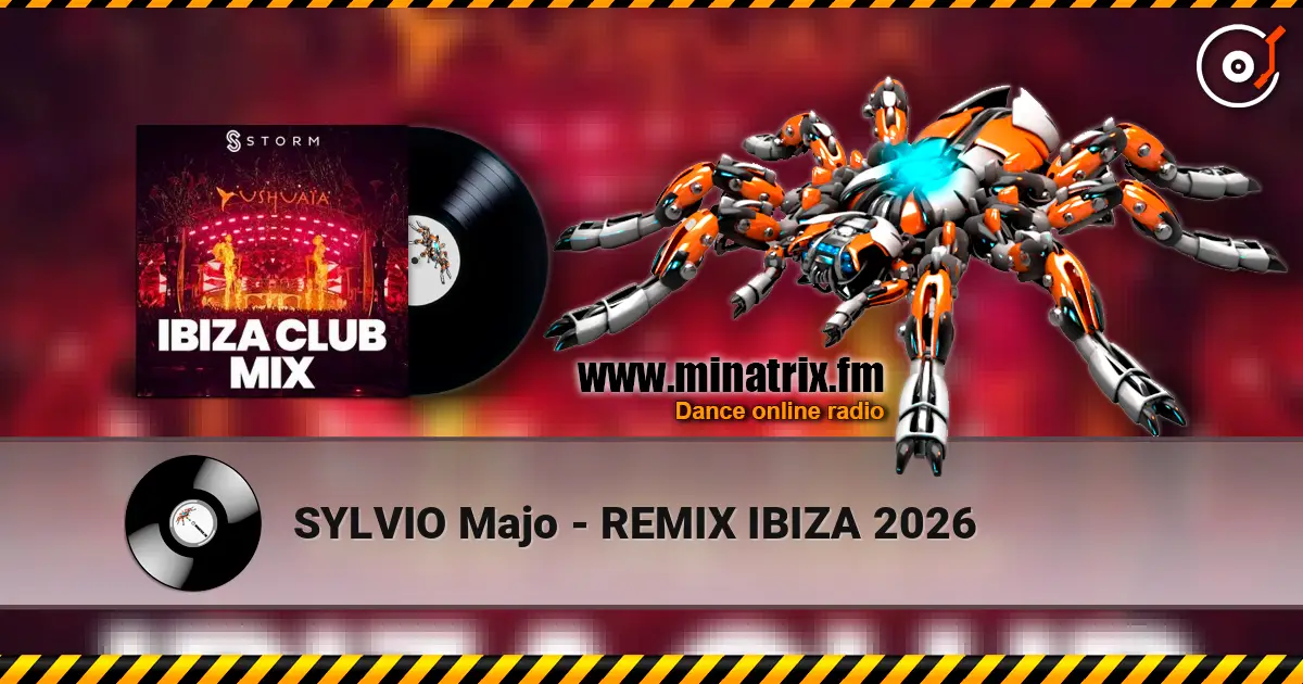 SYLVIO Majo - REMIX IBIZA 2026 高品质在线收听 | Minatrix.FM