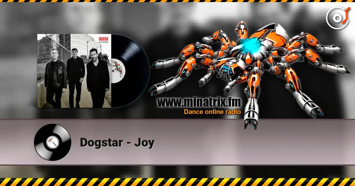 Dogstar - Joy listen online in high quality | Minatrix.FM
