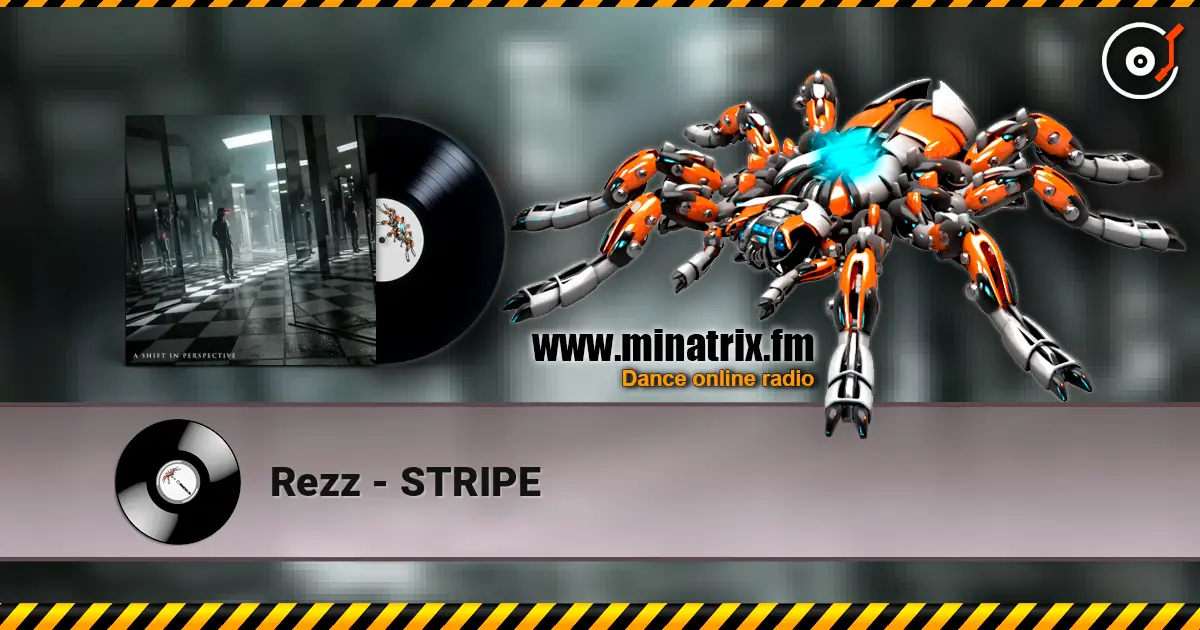 Rezz - STRIPE 高品质在线收听 | Minatrix.FM