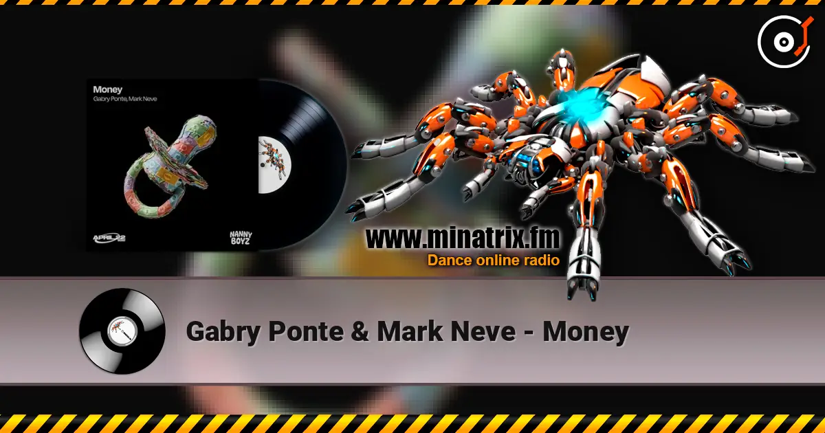 Gabry Ponte & Mark Neve - Money 高品质在线收听 | Minatrix.FM