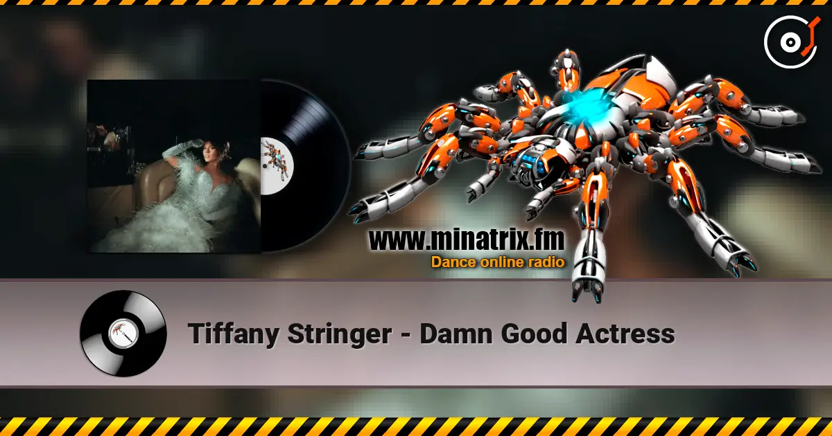 Tiffany Stringer - Damn Good Actress слухати онлайн у високій якості | Minatrix.FM