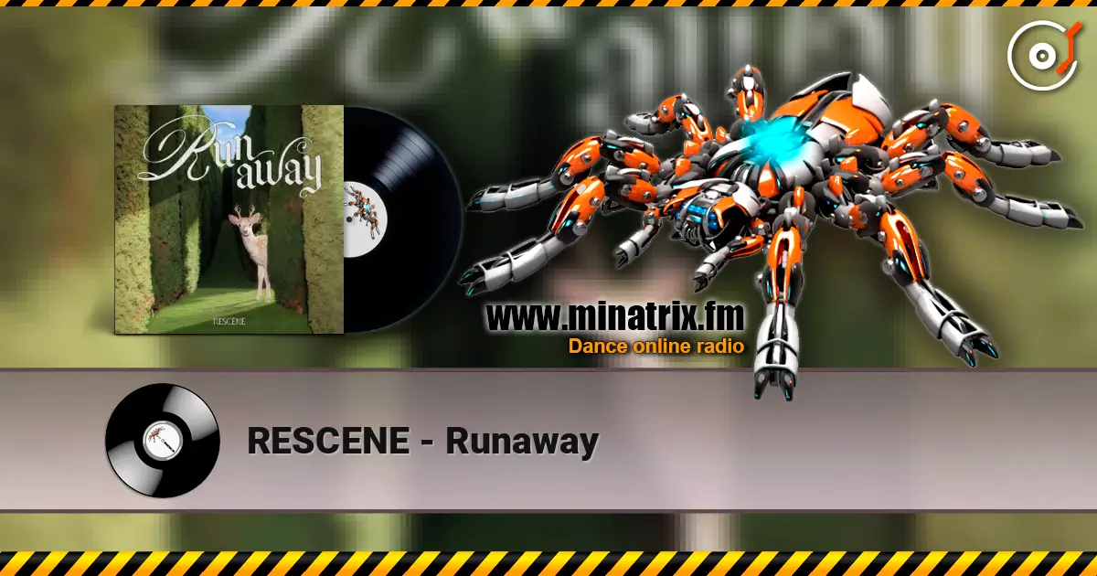 RESCENE - Runaway 高品质在线收听 | Minatrix.FM