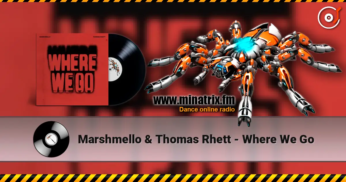 Marshmello & Thomas Rhett - Where We Go 高品质在线收听 | Minatrix.FM