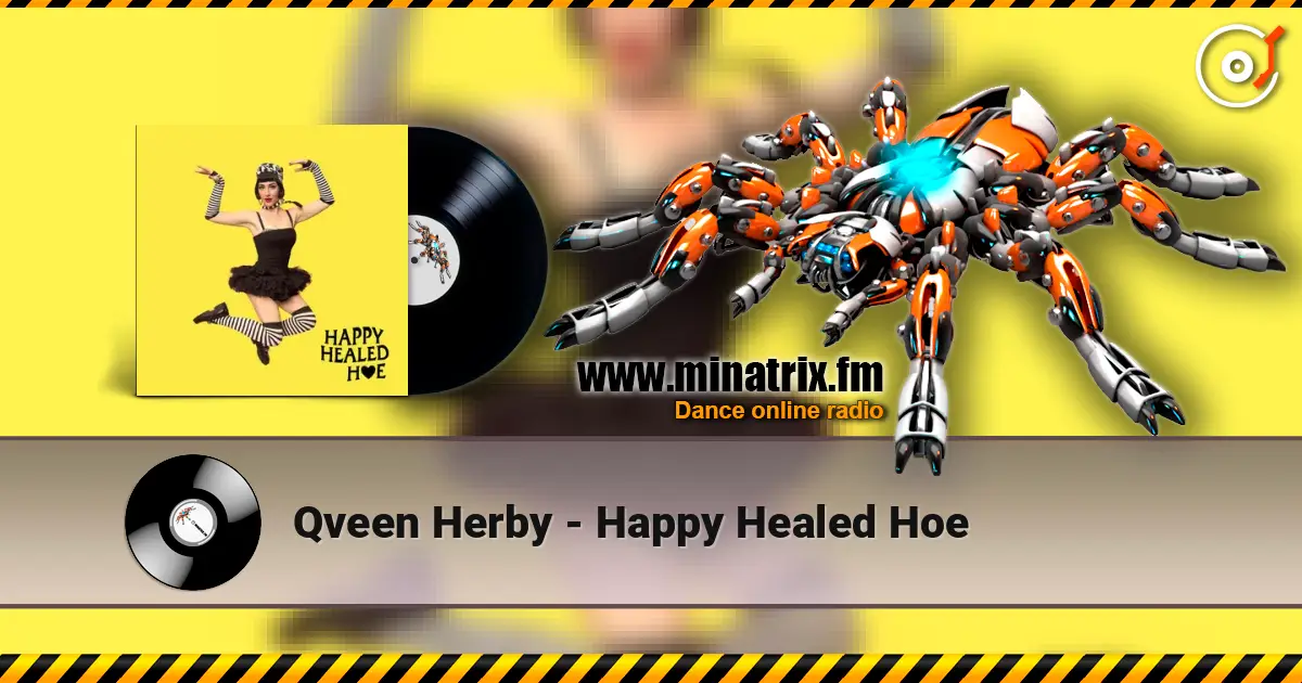 Qveen Herby - Happy Healed Hoe слухати онлайн у високій якості | Minatrix.FM
