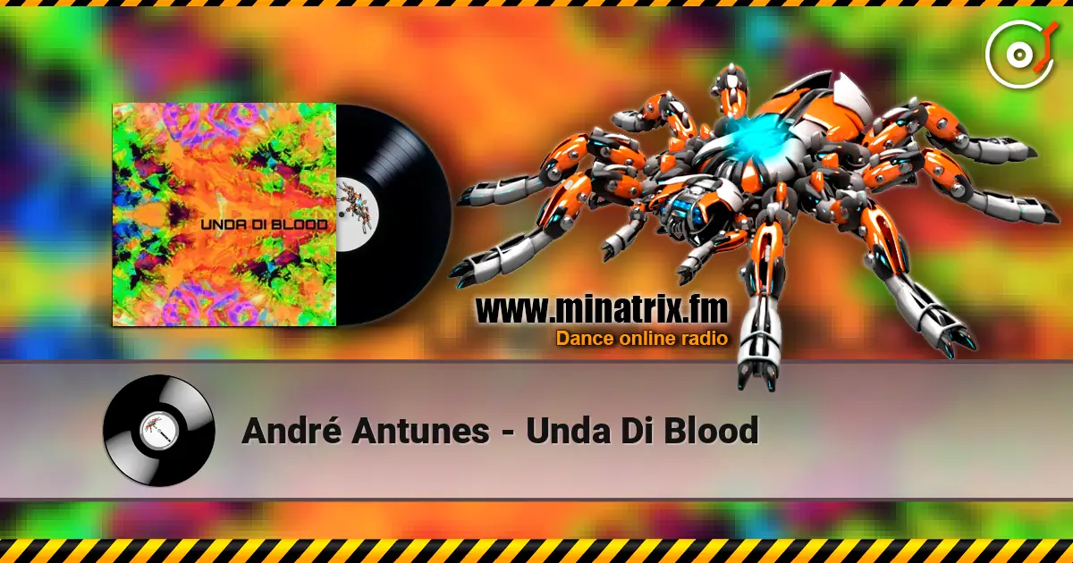 André Antunes - Unda Di Blood 高品质在线收听 | Minatrix.FM