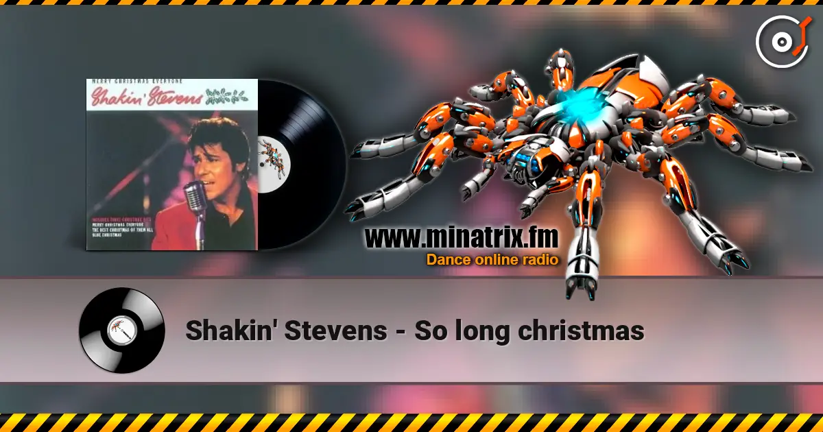 Shakin' Stevens - So long christmas 高品质在线收听 | Minatrix.FM