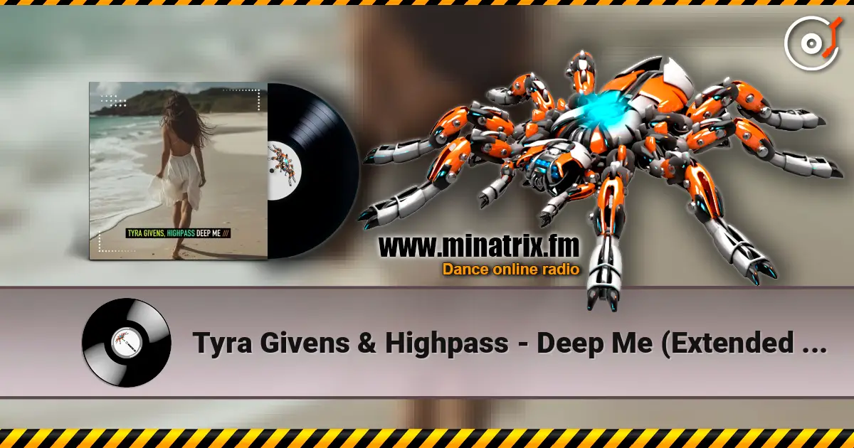 Tyra Givens & Highpass - Deep Me (Extended Mix) 高品质在线收听 | Minatrix.FM
