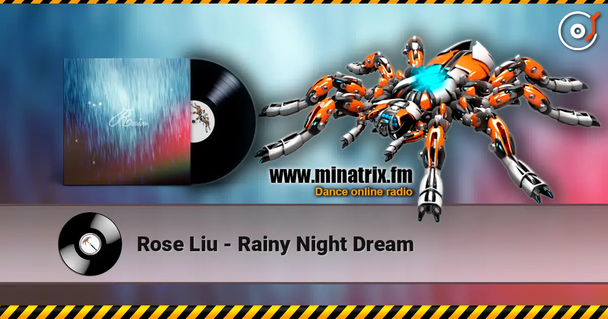 Rose Liu - Rainy Night Dream 高品质在线收听 | Minatrix.FM