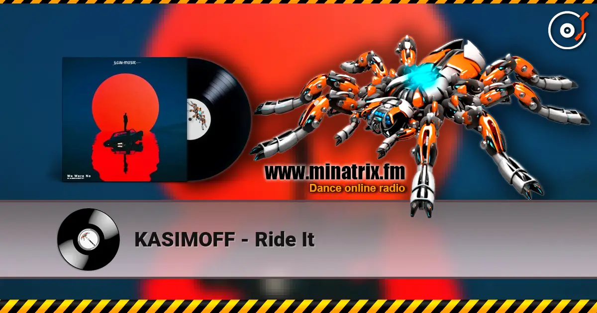 KASIMOFF - Ride It 高品质在线收听 | Minatrix.FM