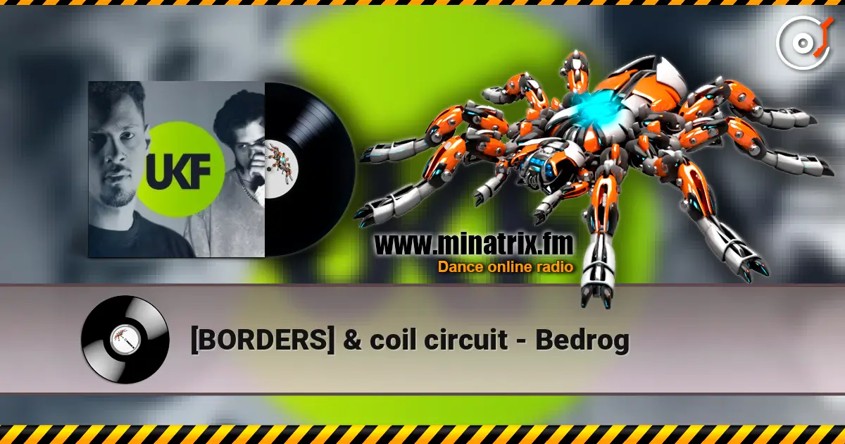 [BORDERS] & coil circuit - Bedrog 高品质在线收听 | Minatrix.FM