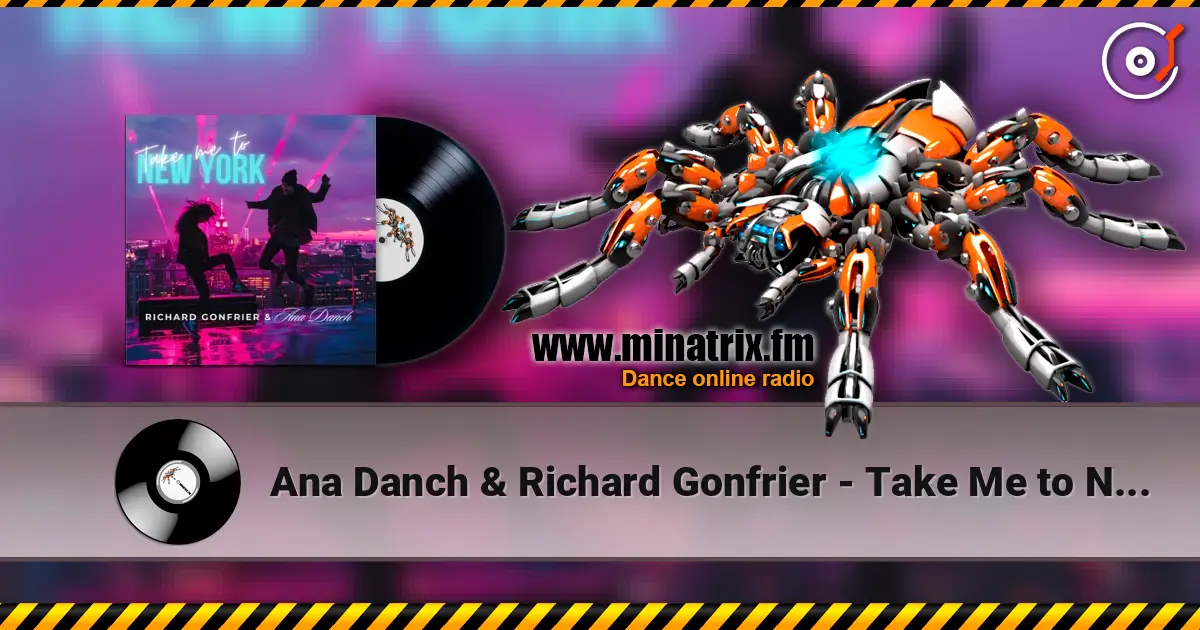 Ana Danch & Richard Gonfrier - Take Me to New York 高品质在线收听 | Minatrix.FM