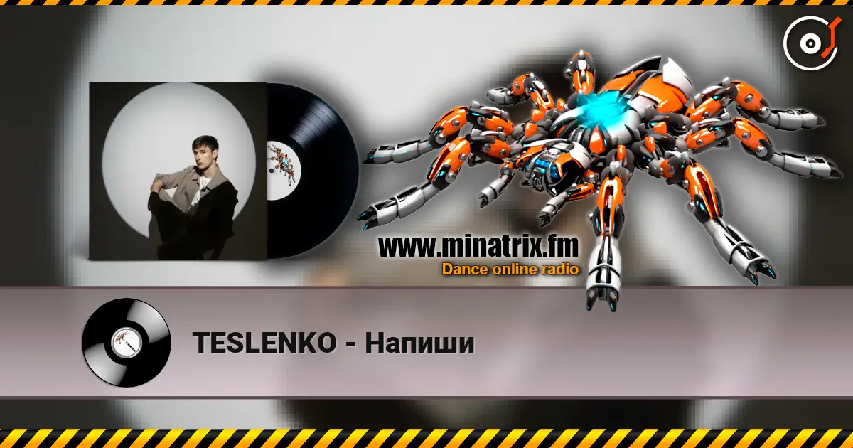 TESLENKO - Напиши слухати онлайн у високій якості | Minatrix.FM