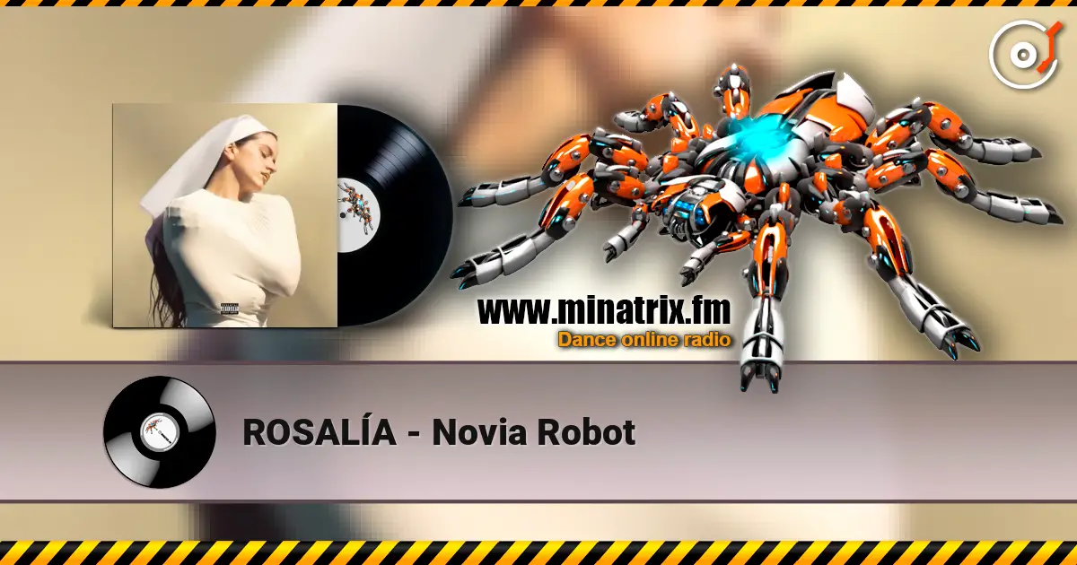 ROSALÍA - Novia Robot слухати онлайн у високій якості | Minatrix.FM