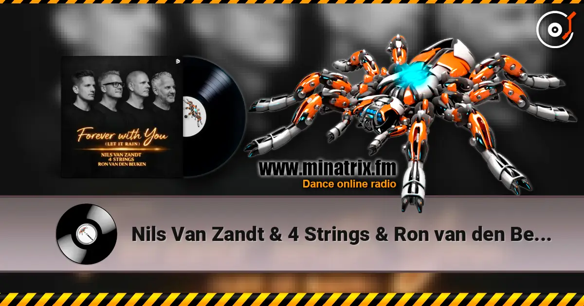 Nils Van Zandt & 4 Strings & Ron van den Beuken - Forever With You (Let It Rain) 高品质在线收听 | Minatrix.FM