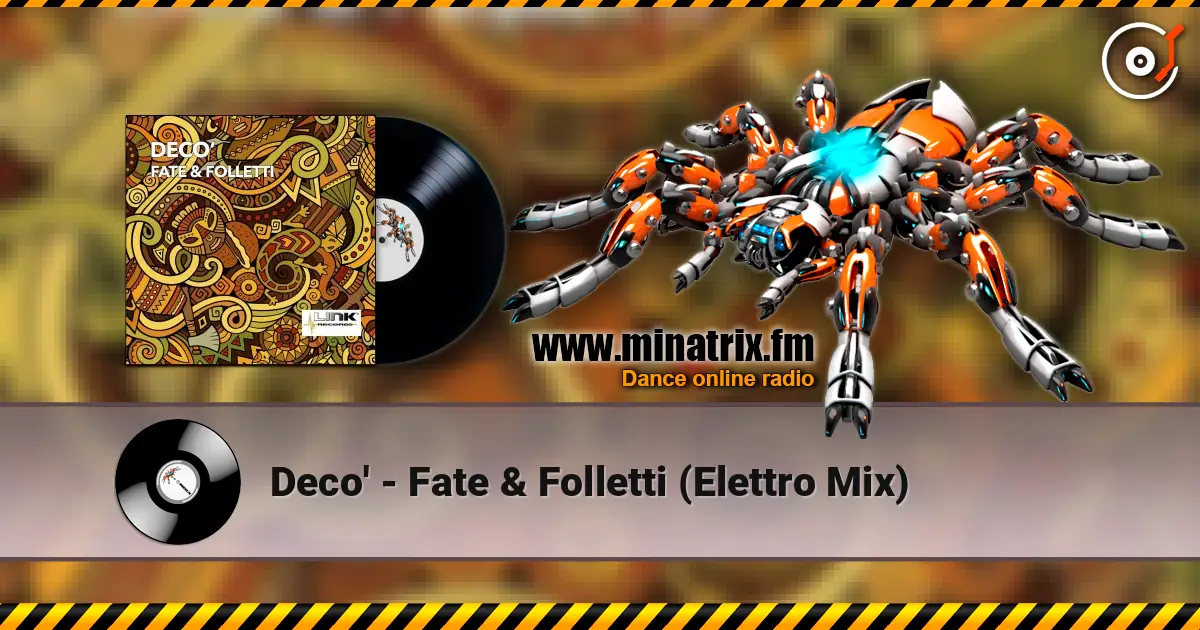 Deco' - Fate & Folletti (Elettro Mix) 高品质在线收听 | Minatrix.FM