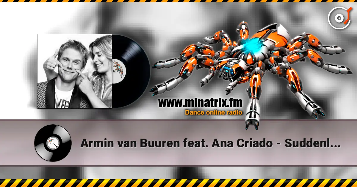 Armin van Buuren feat. Ana Criado - Suddenly Summer (Original Mix) 高品质在线收听 | Minatrix.FM