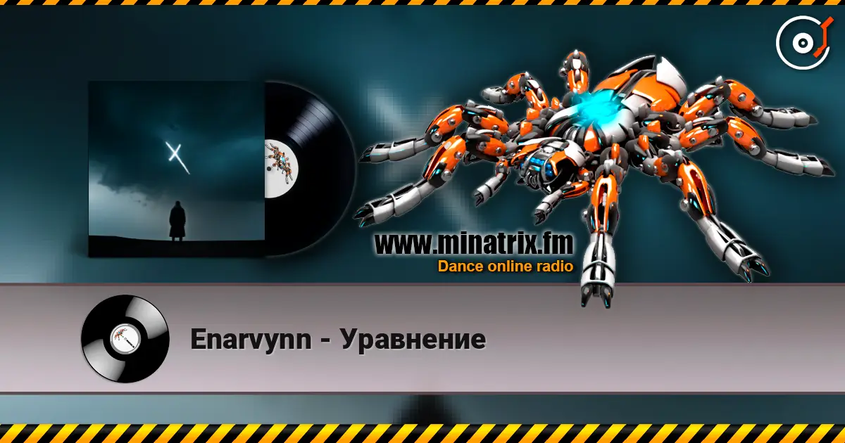 Enarvynn - Уравнение 高品质在线收听 | Minatrix.FM