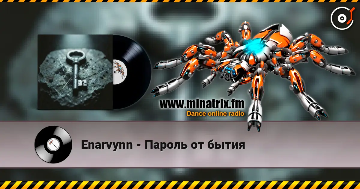 Enarvynn - Пароль от бытия 高品质在线收听 | Minatrix.FM