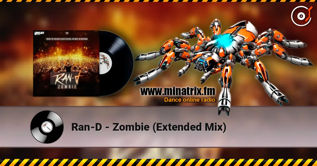 Ran-D - Zombie (Extended Mix) 高品质在线收听 | Minatrix.FM