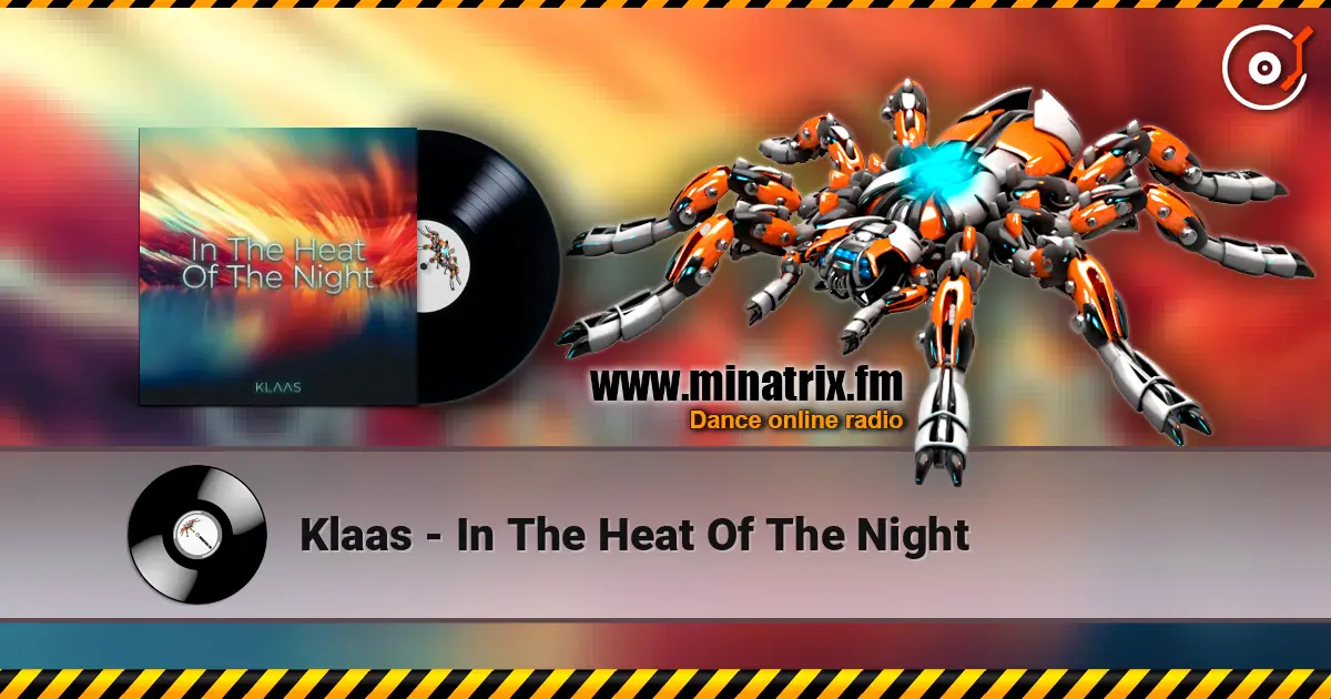 Klaas - In The Heat Of The Night 高品质在线收听 | Minatrix.FM