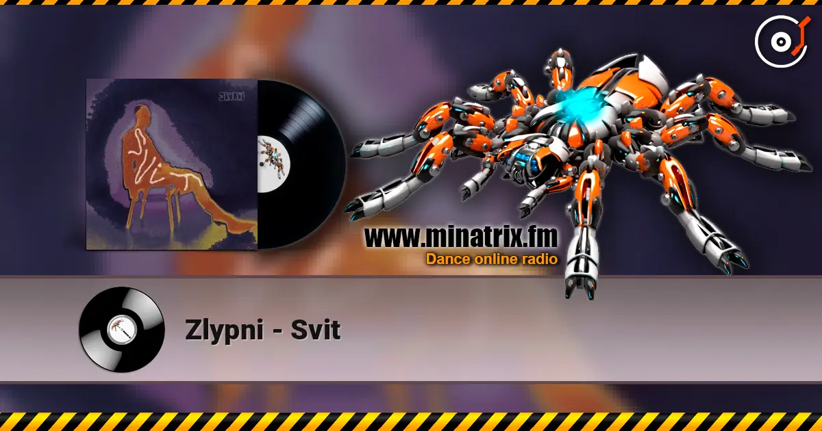 Zlypni - Svit 高品质在线收听 | Minatrix.FM