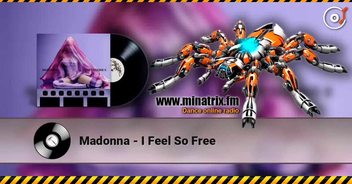Madonna - I Feel So Free 高品质在线收听 | Minatrix.FM