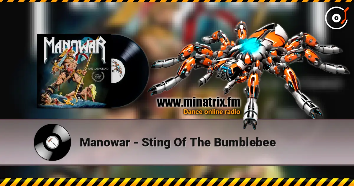 Manowar - Sting Of The Bumblebee 高品质在线收听 | Minatrix.FM
