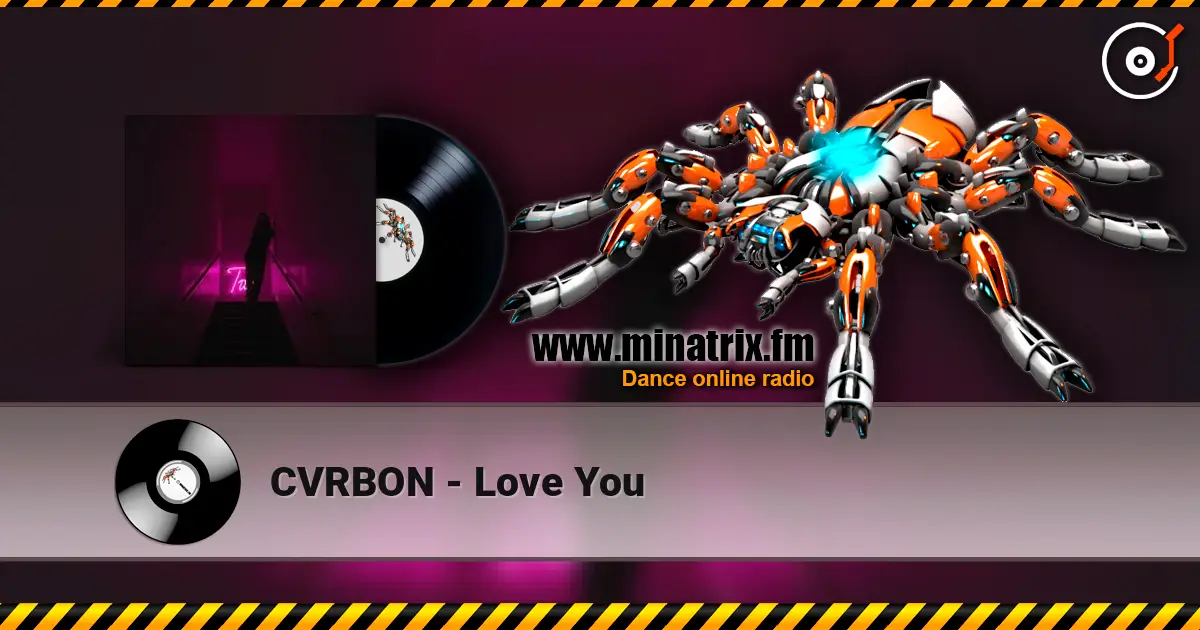 CVRBON - Love You 高品质在线收听 | Minatrix.FM