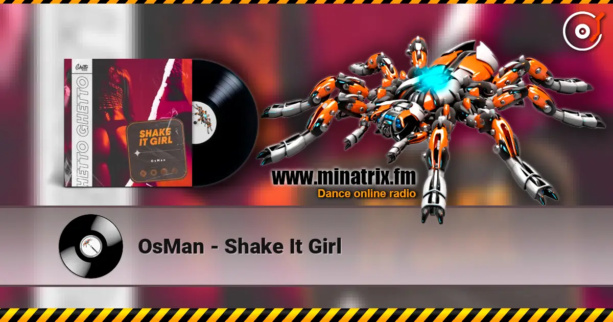 OsMan - Shake It Girl 高品质在线收听 | Minatrix.FM