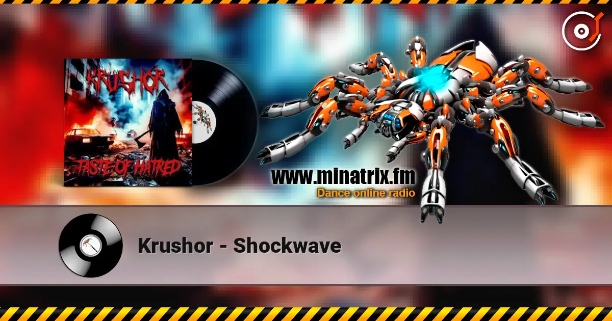 Krushor - Shockwave 高品质在线收听 | Minatrix.FM