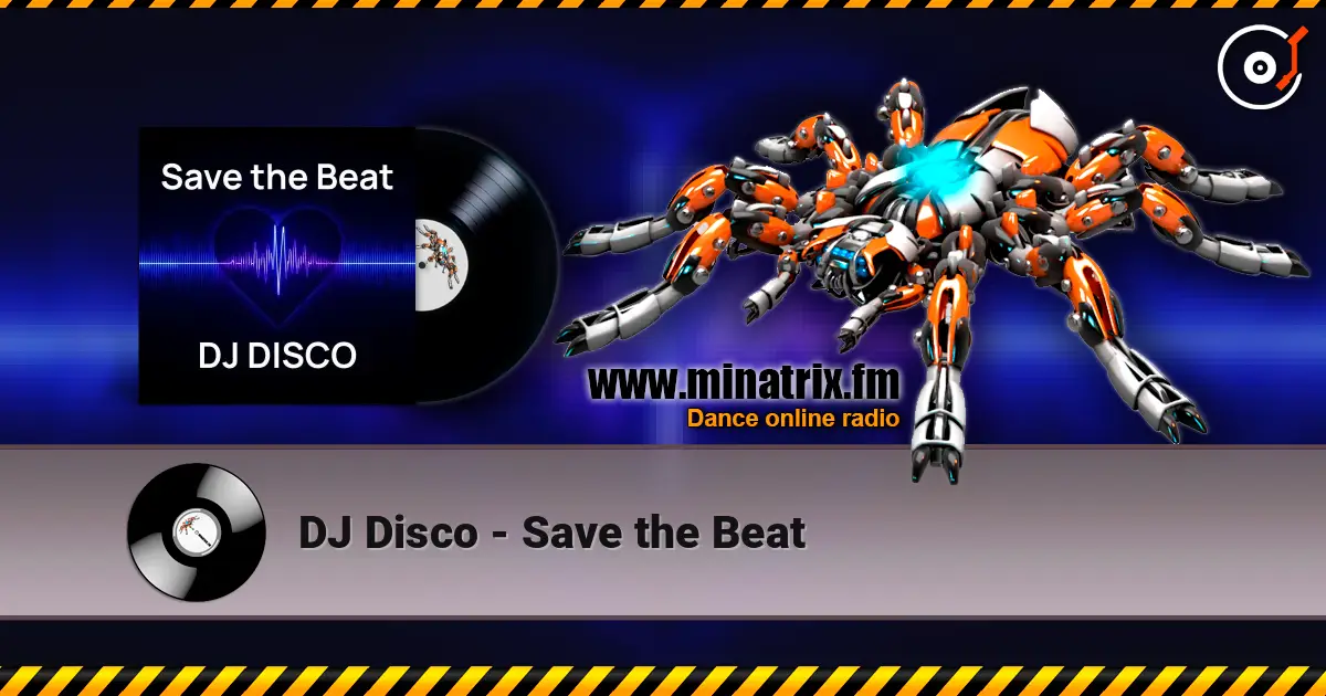 DJ Disco - Save the Beat 高品质在线收听 | Minatrix.FM