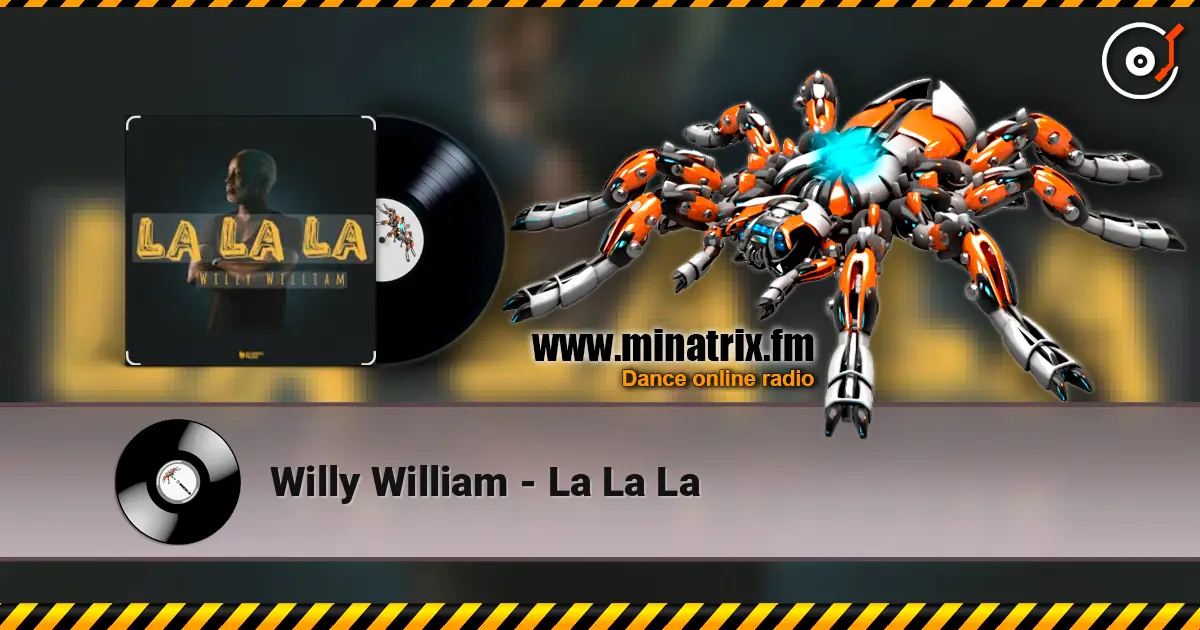 Willy William - La La La 高品质在线收听 | Minatrix.FM