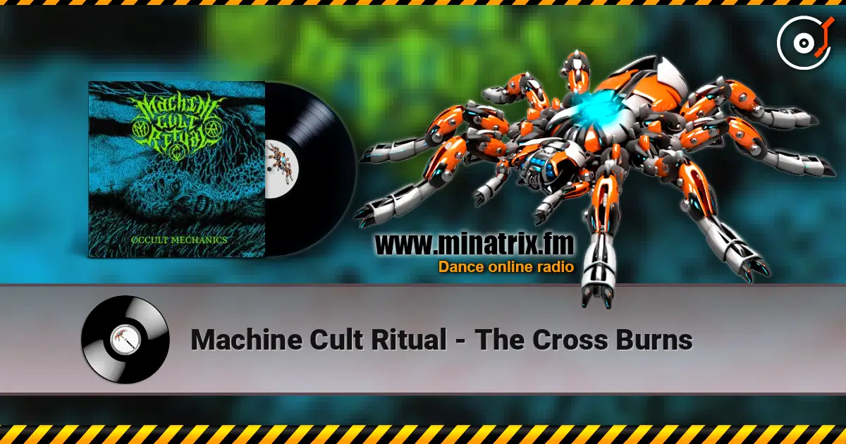 Machine Cult Ritual - The Cross Burns 高品质在线收听 | Minatrix.FM