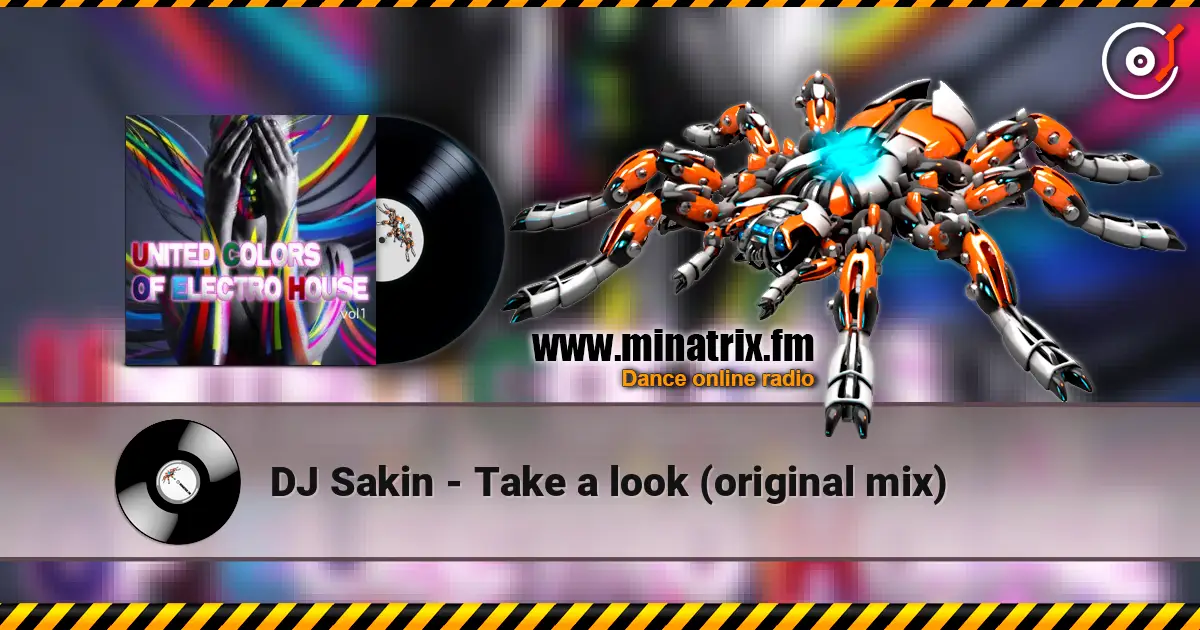 DJ Sakin - Take a look (original mix) 高品质在线收听 | Minatrix.FM