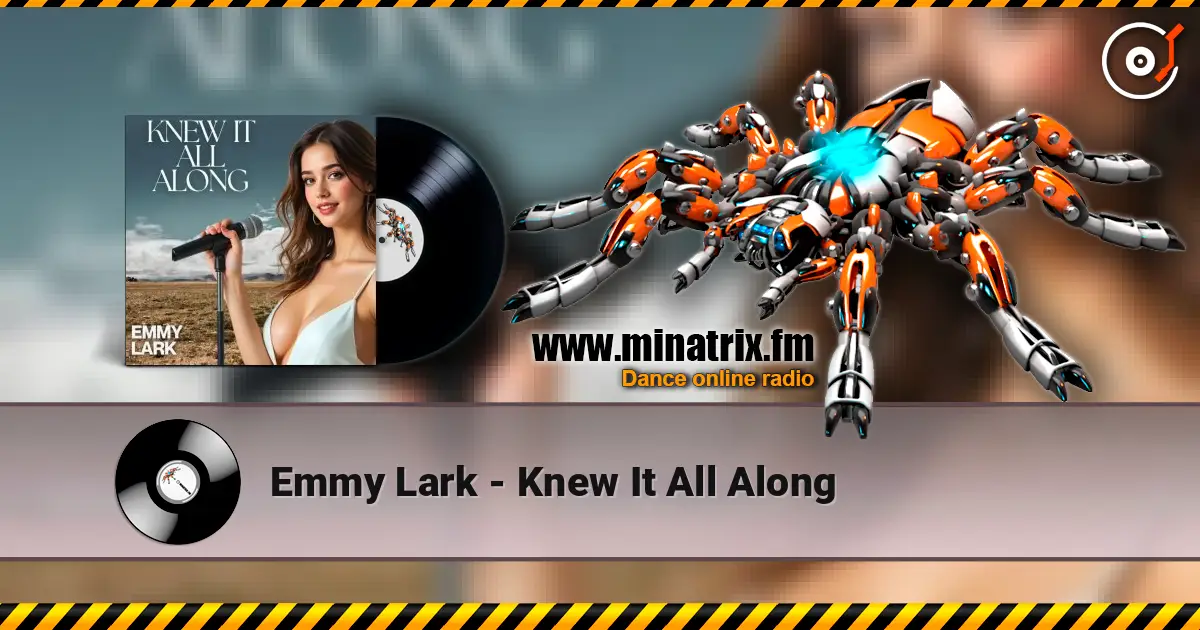 Emmy Lark - Knew It All Along 高品质在线收听 | Minatrix.FM