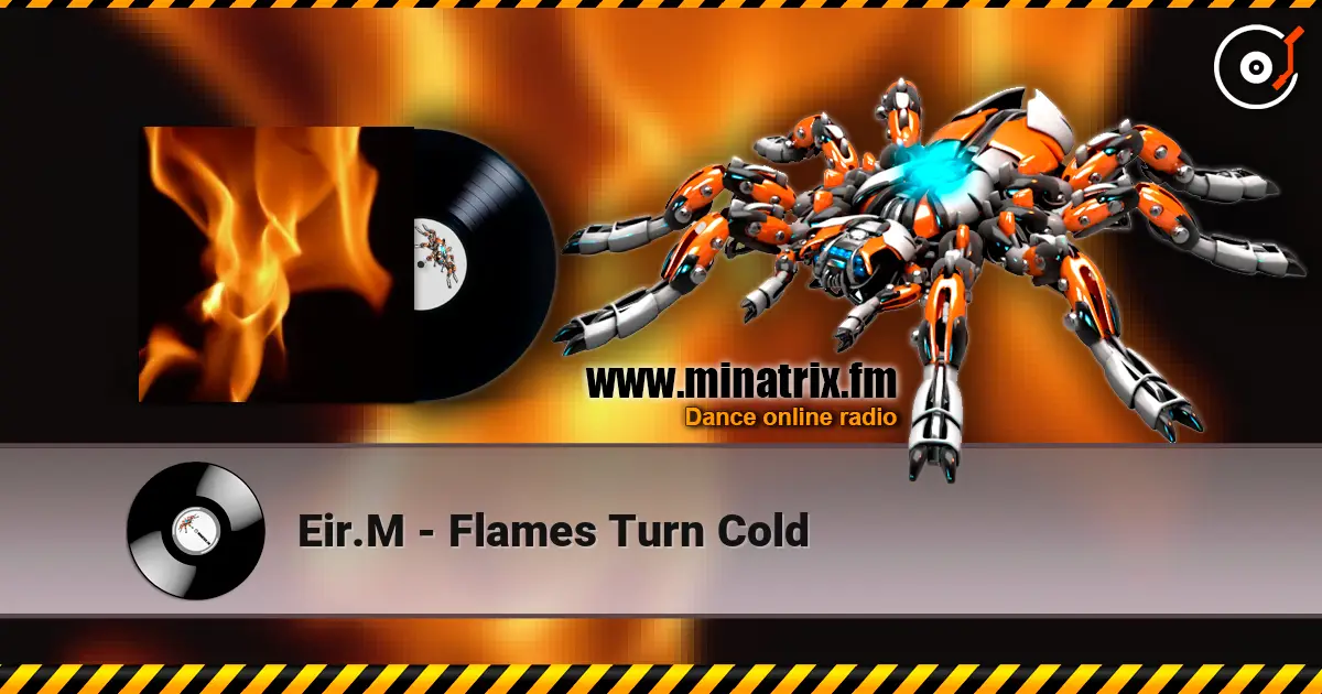 Eir.M - Flames Turn Cold 高品质在线收听 | Minatrix.FM