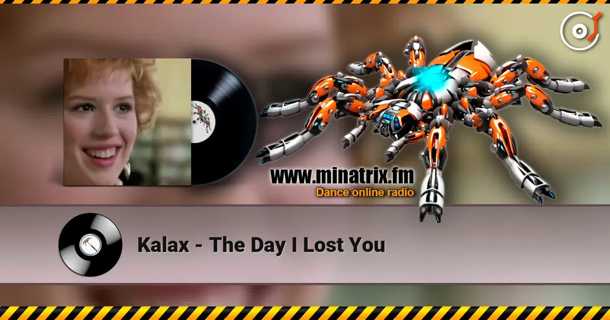 Kalax - The Day I Lost You 高品质在线收听 | Minatrix.FM
